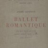 Hors-Texte Grav&amp;#233; sur cuivre et Portraits-Lettrines grav&amp;#233;es sur Bois par P.-E. Vibert. Paris. Editons du Trianon. Le Musee Romantique. Onzieme album. [фр.][Романтический балет.<...>. Одиннадцатый альбом.].