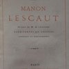 Manon Lescaut. Preface de M. de Lescure. Eaux-Fortes de Lalauze. Variantes et bibliographie.[Фр.]["Манон Леско". Предисловие "M. de Lescure". Гравюры из ' Lalauze'. Вариации и библиография. ]
