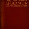 Die Grossen englander. Mit 66 abbildungen. [Великий англичанин. С 66 иллюстрациями. ]
