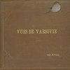 Виды Варшавы: [На фр.яз.]  Vues de Varsovie / Фото M. Pusch 